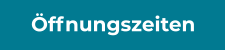 Öffnungszeiten